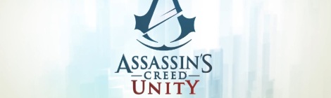 Title - Assassin's Creed Unity announced